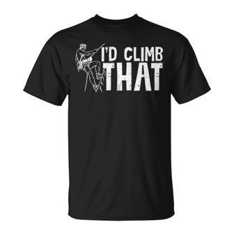 I'd Climb That Distressed Rock Climbing Gear Gif T-Shirt | Mazezy