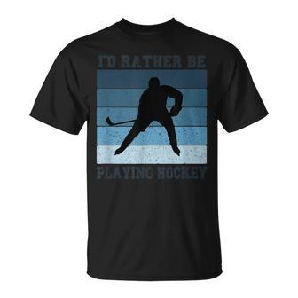 I'd Rather Be Playing Hockey Ice Hockey Quote Graphic T-Shirt - Monsterry AU