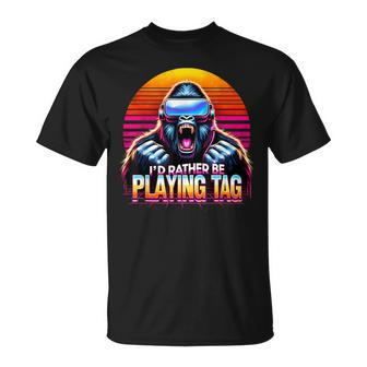 I’D Rather Be Playing Tag Gorilla Meme Vr Gamer Gear T-Shirt | Mazezy