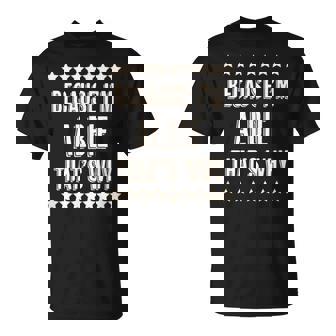 Because I'm Albie That's Why Cute Name T-Shirt - Seseable