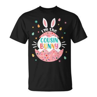 I'm The Cousin Bunny Matching Family Easter Outfits T-Shirt - Seseable