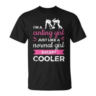 I'm A Curling Girl Ice Curling Sport Quote Curling T-Shirt - Monsterry UK
