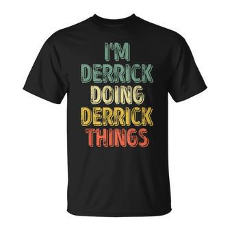 I'm Derrick Doing Derrick Things Personalized Name T-Shirt - Monsterry UK