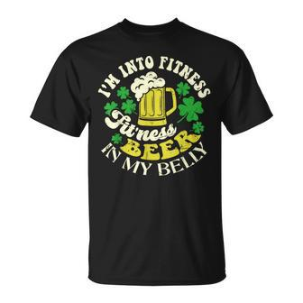 I'm Into Fitness Beer In My Belly St Patrick's Day T-Shirt - Thegiftio UK