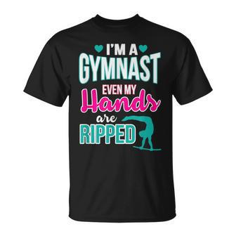 I'm A Gymnast Even My Hands Are Ripped T-Shirt - Monsterry