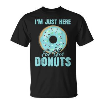 I'm Just Here For The Donuts Donut Lovers T-Shirt - Monsterry CA