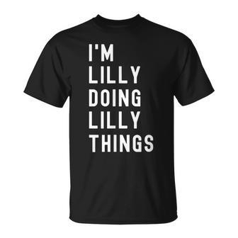 I'm Lilly Doing Lilly Things T-Shirt - Seseable