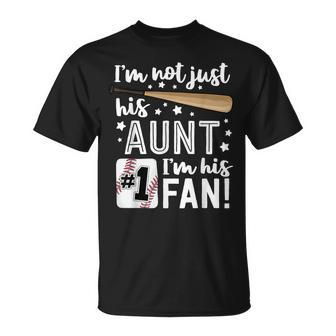 I'm Not Just His Aunt I'm His 1 Fan Family Baseball Auntie T-Shirt - Monsterry CA