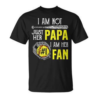 I'm Not Just Her Papa I'm Her One Fan Proud Softball Grandpa T-Shirt - Monsterry AU