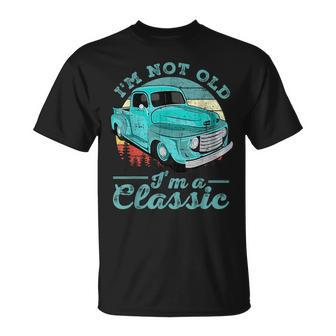 I'm Not Old I'm Classic Retro Cool Car Vintage T-Shirt - Thegiftio UK