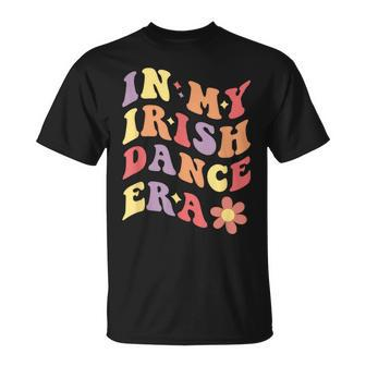 In My Irish Dance Era T-Shirt - Seseable