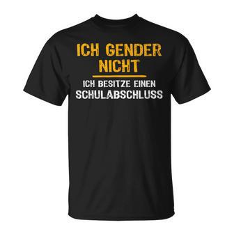Ironie Ich Gender Nicht Gender T-Shirt - Seseable