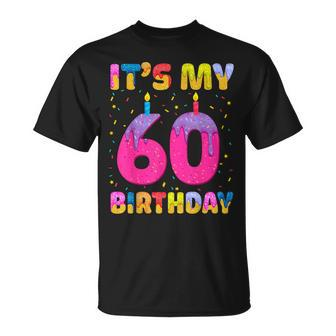 It's My 60Th Birthday Girl Sweet Donut Happy 60 Years Old T-Shirt - Thegiftio UK
