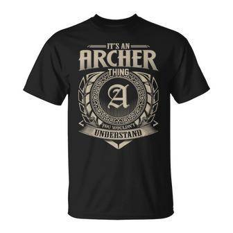 It's An Archer Thing You Wouldn't Understand Name Vintage T-Shirt - Seseable
