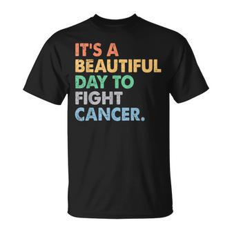 It's A Beautiful Day To Fight Cancer Cancer Survivors Day T-Shirt - Monsterry UK