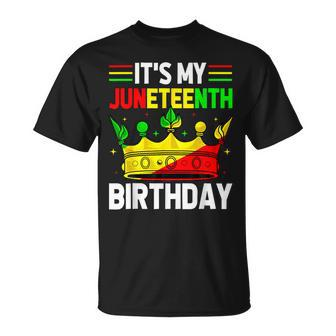 Its My Birthday Junenth Melanin Pride African American T-Shirt - Monsterry