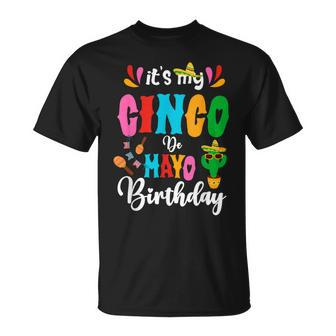 It's My Cinco De Mayo Birthday Mexican Matching Family Party T-Shirt | Mazezy UK