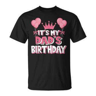 It's My Dad's Birthday Celebration T-Shirt - Seseable