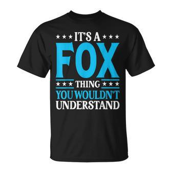 It's A Fox Thing Surname Family Last Name Fox T-Shirt - Seseable