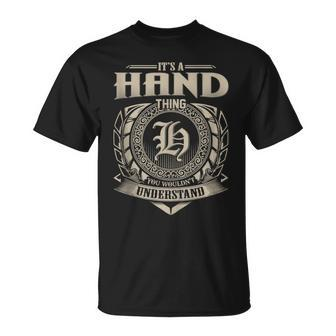 It's A Hand Thing You Wouldn't Understand Name Vintage T-Shirt - Seseable