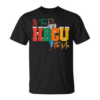It's The Hbcu For Me Alumni And Future Grads T-Shirt - Thegiftio UK