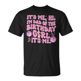 Its Me Hi Im Dad And Mom Birthday Girl Music Family Matching T-Shirt - Monsterry UK