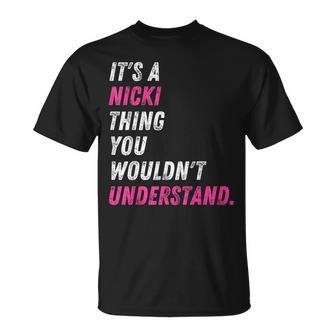 It's A Nicki Thing You Wouldn't Understand Nicki Vintage T-Shirt - Monsterry