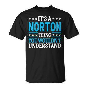 It's A Norton Thing Surname Family Last Name Norton T-Shirt - Seseable