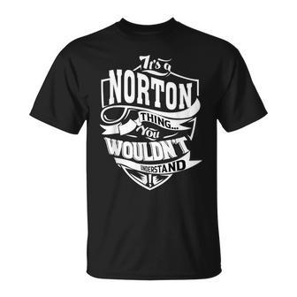 It's A Norton Thing T-Shirt - Seseable