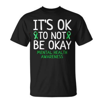 It's Ok To Not Be Okay Mental Health Awareness T-Shirt - Thegiftio UK