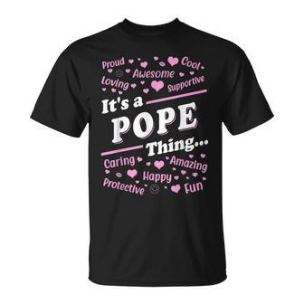 It's A Pope Thing Proud Family Surname Pope T-Shirt - Seseable