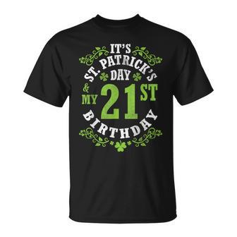 It's Saint Patrick's Day My 21St Birthday Happy 21 Years Old T-Shirt - Seseable