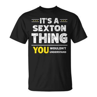 It's A Sexton Thing You Wouldn't Understand Family Name T-Shirt | Mazezy CA