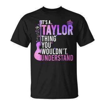 It's A Taylor Thing You Wouldn't Understand Taylor Vintage T-Shirt - Monsterry