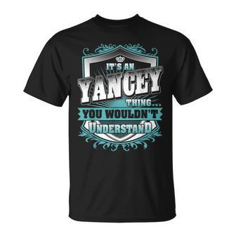It's An Yancey Thing You Wouldn't Understand Name Vintage T-Shirt - Seseable