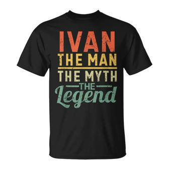 Ivan Der Mann Der Mythos Die Legende Name Ivan T-Shirt - Seseable