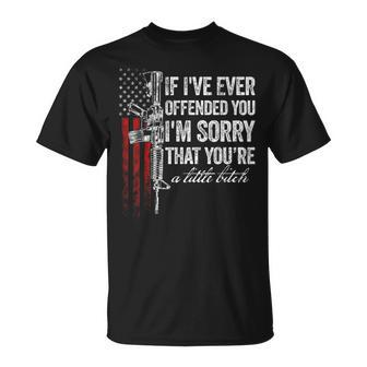 If I've Ever Offended You I'm Sorry American Flag T-Shirt - Monsterry DE