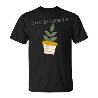 Japanese Aesthetic Grow Through It Plant Lovers T-Shirt - Monsterry DE