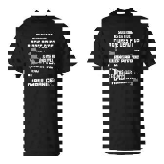 Je N'ai Pas Besoin D'une Ambulance T-Shirt - Cadeauxyz