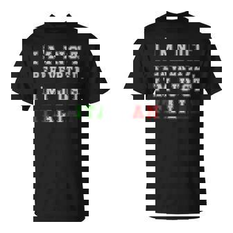 Je Ne Suis Pas Pervers Je Suis Juste Italien T-Shirt - Cadeauxyz