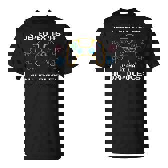 Je Peux Pas J'ai Mal Aux Pouces Jeuxidéos Console Cadeau T-Shirt - Cadeauxyz