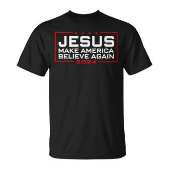 Jesus Make America Believe Again 2024 T-Shirt - Seseable