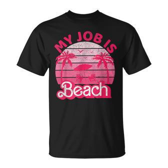My Job Is Beach Retro Vintage Beach Jobs Ocean T-Shirt - Monsterry