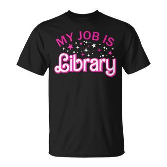 My Job Is A Library Retro Pink Style Reading Books Librarian T-Shirt - Monsterry UK