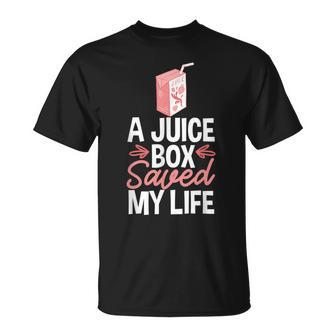 A Juice Box Saved My Life Diabetes Dm Ketoacidosis Diabetic T-Shirt - Monsterry UK