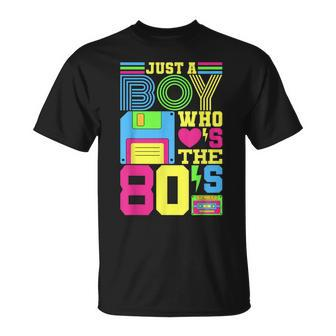 Just A Boy Who Loves The 80'S Party 80S Outfit 1980S Costume T-Shirt | Mazezy