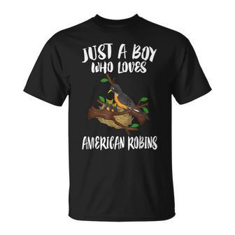 Just A Boy Who Loves American Robins Birds T-Shirt - Monsterry