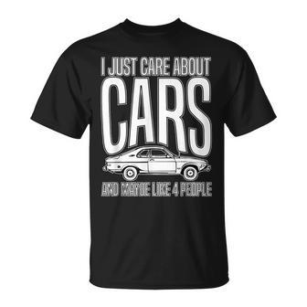 I Just Care About Cars Car Lover Enthusiasts T-Shirt - Monsterry UK