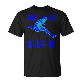 Just Get Over It Cool Hurdle Track And Field Runners T-Shirt - Monsterry DE