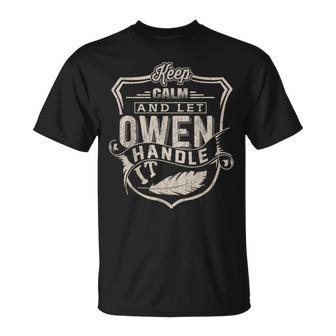 Keep Calm And Let Owen Handle It Family Name Vintage T-Shirt - Seseable